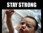 Stay Strong!